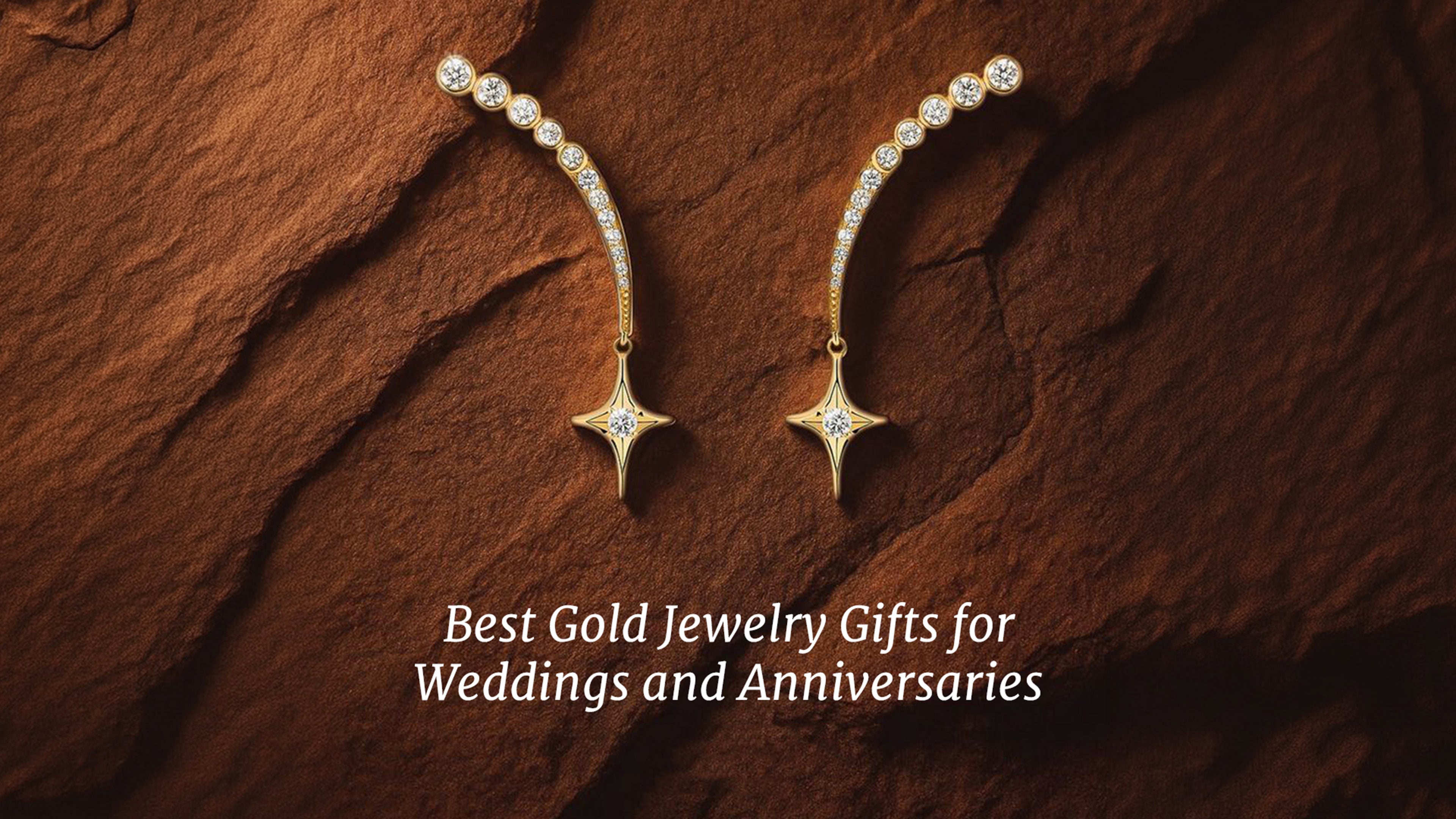Best Gold Jewelry Gifts For Weddings and Anniversaries